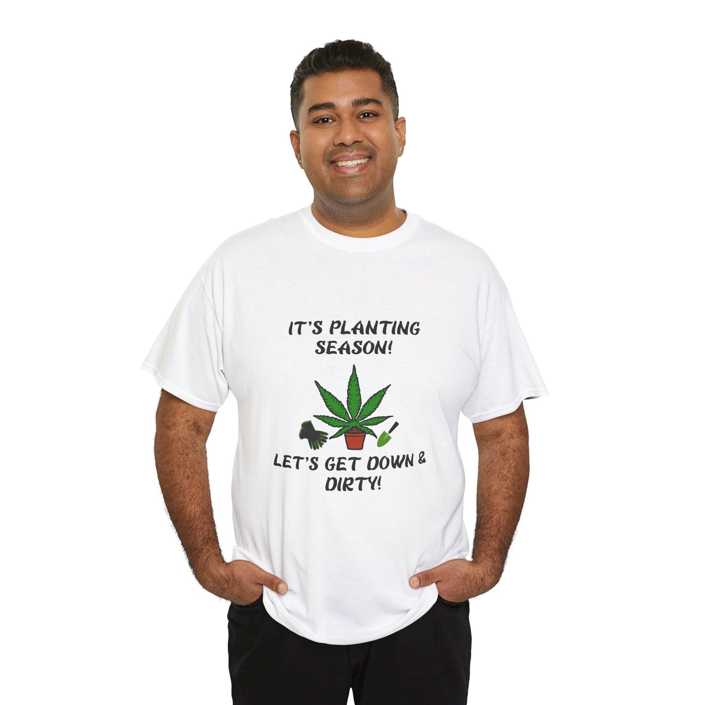Unisex Heavy Cotton Tee Get Your Hands Dirty & Your Plants Growing – A G-Spot G’s Tees Original!