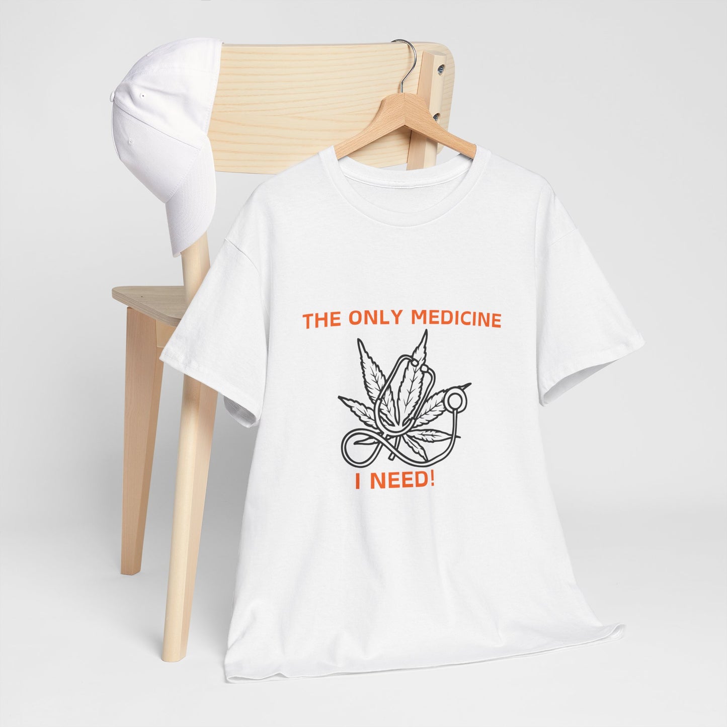 All The Medicine I Need! Unique Humor T-Shirt, Cool Gift Idea, Trendy Casual Wear, Fun Apparel T-Shirt