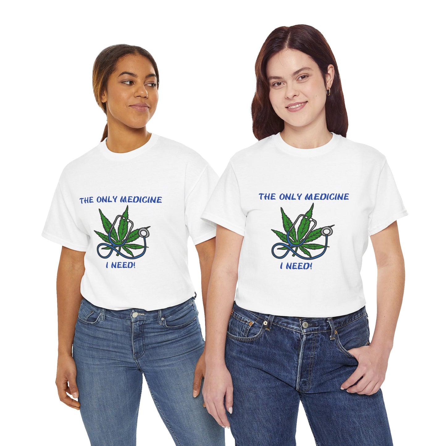 Unisex Heavy Cotton Tee - "The Only Medicine I Need" Cannabis Graphic Tee Wear Your Remedy – A Statement Tee from G-Spot G’s Tees!