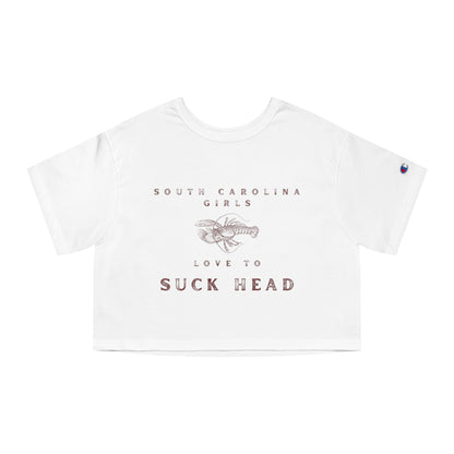 SC GIRLS LOVE TO SUCK HEAD!  GET YOUR CRAWFISH TSHIRT TODAY!