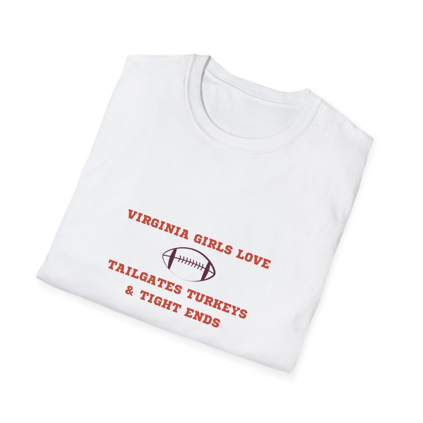 Virginia Girls Love Tailgates T-Shirt | Softstyle Unisex Tee for Fall Celebrations
